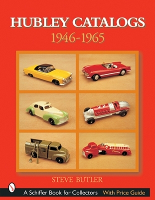 Book cover for Hubley Catalogs: 1946-1965