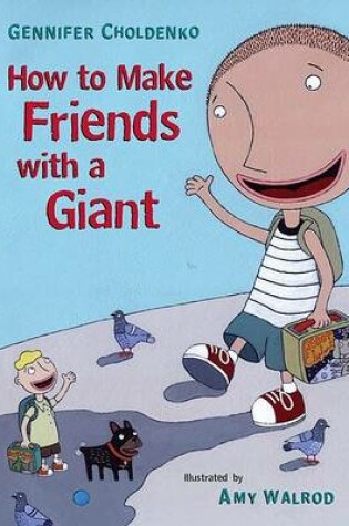 Cover of How to Make Friends with a Giant