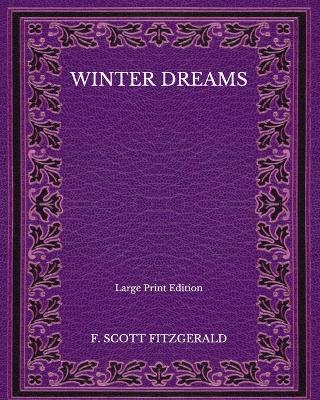 Book cover for Winter Dreams - Large Print Edition