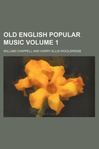 Cover of Old English Popular Music Volume 1