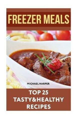 Cover of Freezer Meals