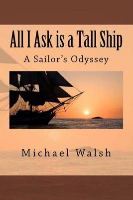 Book cover for All I Want is A Tall Ship