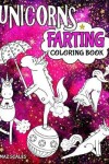 Book cover for Unicorns Farting Coloring Book