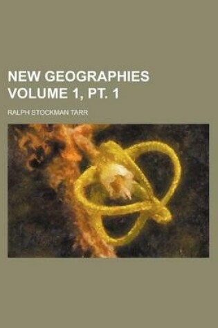 Cover of New Geographies Volume 1, PT. 1