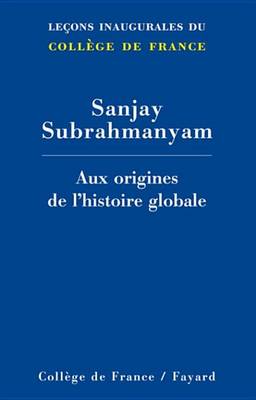 Book cover for Aux Origines de L'Histoire Globale