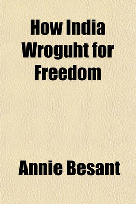 Book cover for How India Wroguht for Freedom