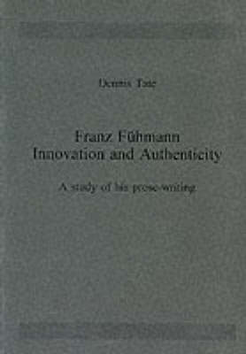 Cover of Franz Fuhmann: Innovation and Authenticity