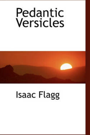 Cover of Pedantic Versicles