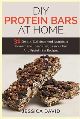 Cover of DIY Protein Bars At Home