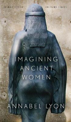 Book cover for Imagining Ancient Women