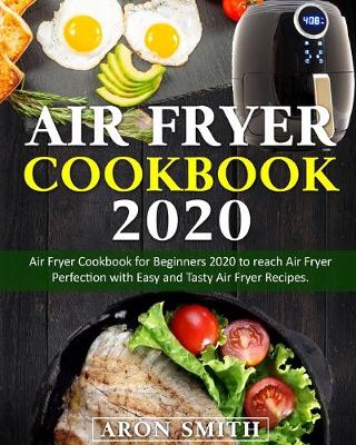 Book cover for Air Fryer Cookbook 2020