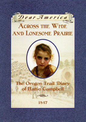 Book cover for Across the Wide and Lonesome Prairie: 1847