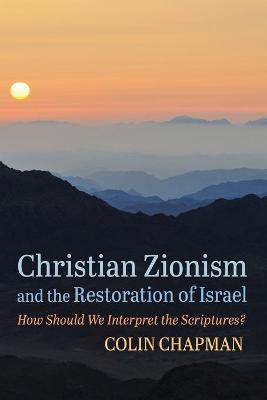 Cover of Christian Zionism and the Restoration of Israel