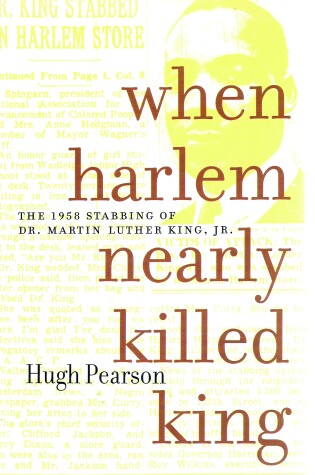 Cover of When Harlem Nearly Killed King