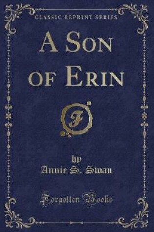 Cover of A Son of Erin (Classic Reprint)