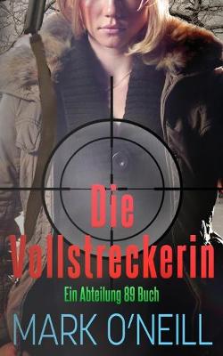 Cover of Die Vollstreckerin