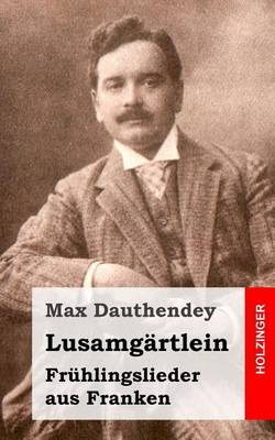 Book cover for Lusamgartlein. Fruhlingslieder aus Franken