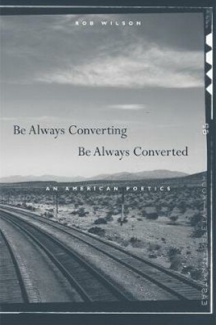 Cover of Be Always Converting, Be Always Converted