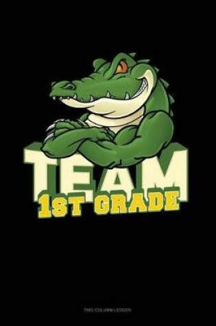 Cover of Team 1st Grade