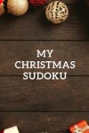 Book cover for My Christmas Sudoku