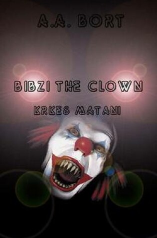 Cover of Bibzi the Clown Krkes Matani