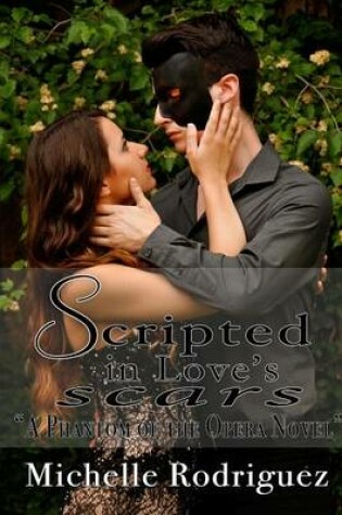 Cover of Scripted in Love's Scars