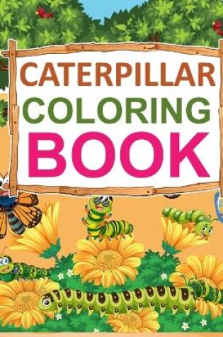 Cover of Caterpillar coloring book
