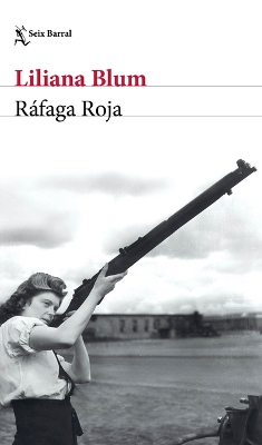 Cover of Ráfaga Roja (Novela Histórica) / Scarlet Burst (a Historical Novel)