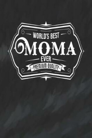 Cover of World's Best Moma Ever Premium Quality