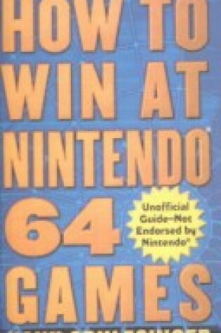 Cover of How to Win at Nintendo 64 Games