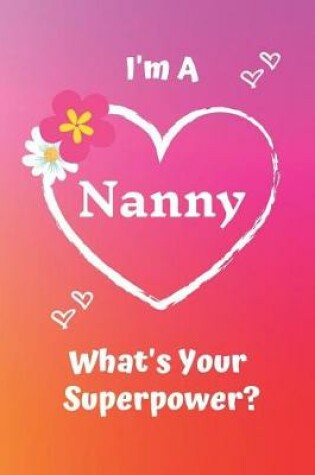 Cover of I'm a Nanny What's Your Superpower?