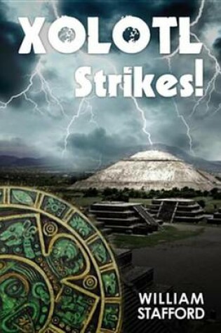 Cover of Xolotl Strikes!