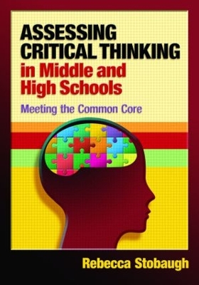 Book cover for Assessing Critical Thinking in Middle and High Schools