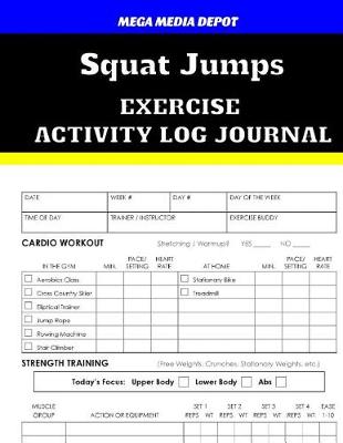 Book cover for Squat Jumps Exercise Activity Log Journal