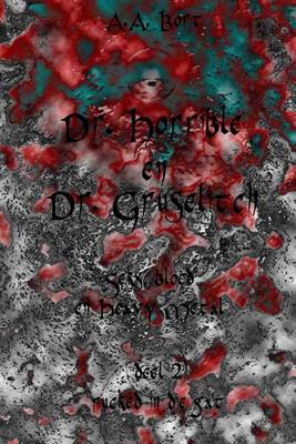 Book cover for Dr Horrible En Dr Gruselitch Seks, Bloed En Heavy Metal Deel 2 Fucked in Di
