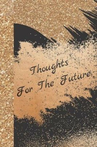 Cover of Thoughts for the Future