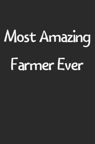 Cover of Most Amazing Farmer Ever