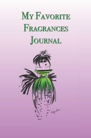 Cover of My Favorite Fragrances Journal