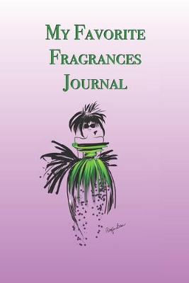 Book cover for My Favorite Fragrances Journal