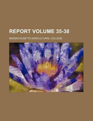 Book cover for Report Volume 35-38