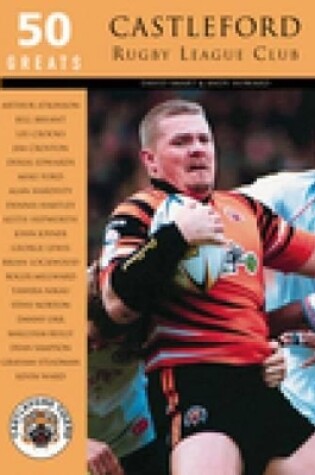 Cover of Castleford Rugby League Club