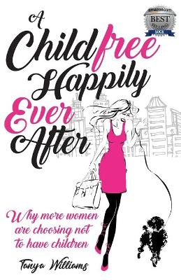 Book cover for A Childfree Happily Ever After