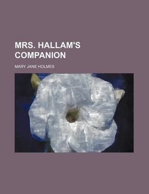 Book cover for Mrs. Hallam's Companion