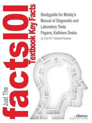 Book cover for Studyguide for Mosby's Manual of Diagnostic and Laboratory Tests by Pagana, Kathleen Deska, ISBN 9780323100625