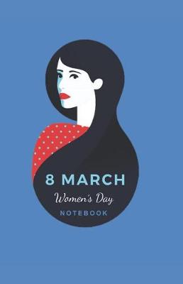 Book cover for 8 March Women's Day Notebook