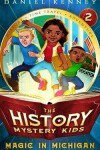 Book cover for The History Mystery Kids 2