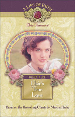 Book cover for Elsie's True Love