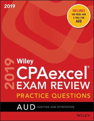 Cover of Wiley Cpaexcel Exam Review 2019 Practice Questions