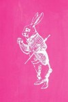 Book cover for Alice in Wonderland Pastel Chalkboard Journal - White Rabbit (Pink)