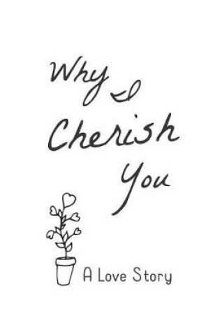 Cover of Why I Cherish You